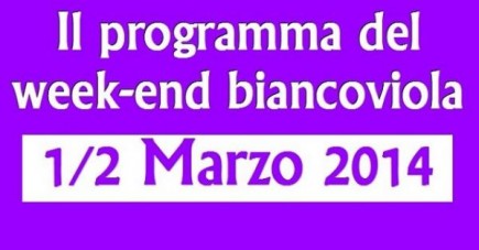 Il programma del weekend biancoviola